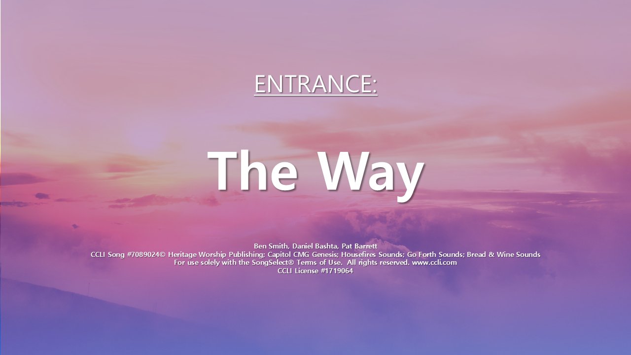 Entrance hymn title slide: The Way